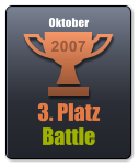3. Platz Battle 2007 Oktober